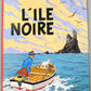 Tintin L'ile Noire Comic Book - Casterman 1984 French Hardback Edition Herge
