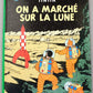 Tintin On a Marche sur la Lune Comic Book - Casterman 1982 French Hardback Edition Herge