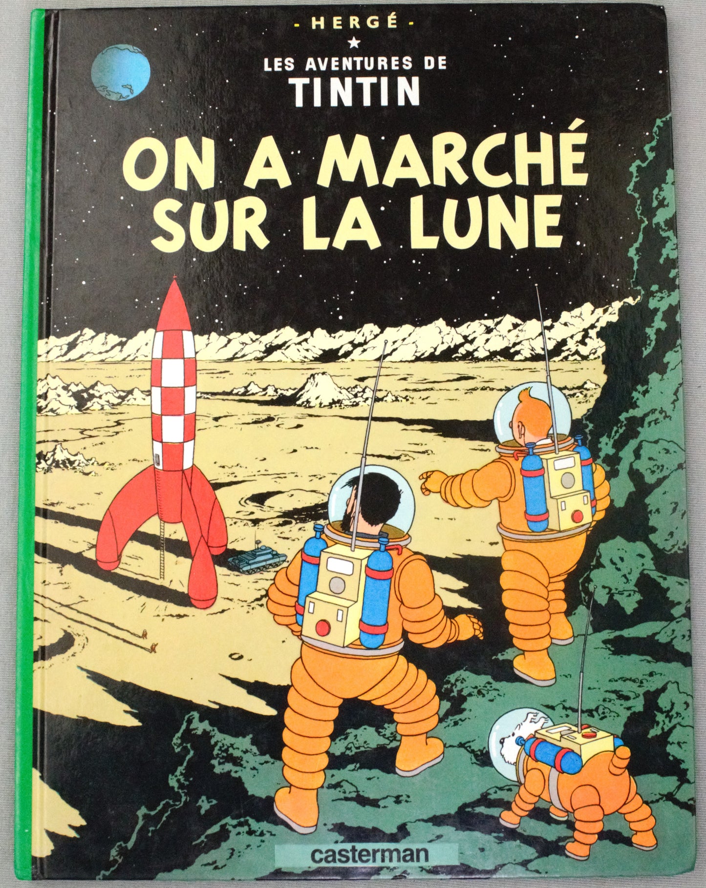 Tintin On a Marche sur la Lune Comic Book - Casterman 1982 French Hardback Edition Herge