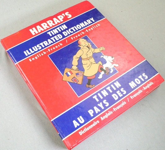 Tintin: Harrap's Illustrated Dictionary English/French 1989 Edition Des Mots