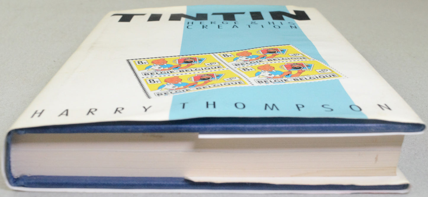 Tintin Herge & His Creation - UK Hardback 1991 1st Edition by Harry Thompson