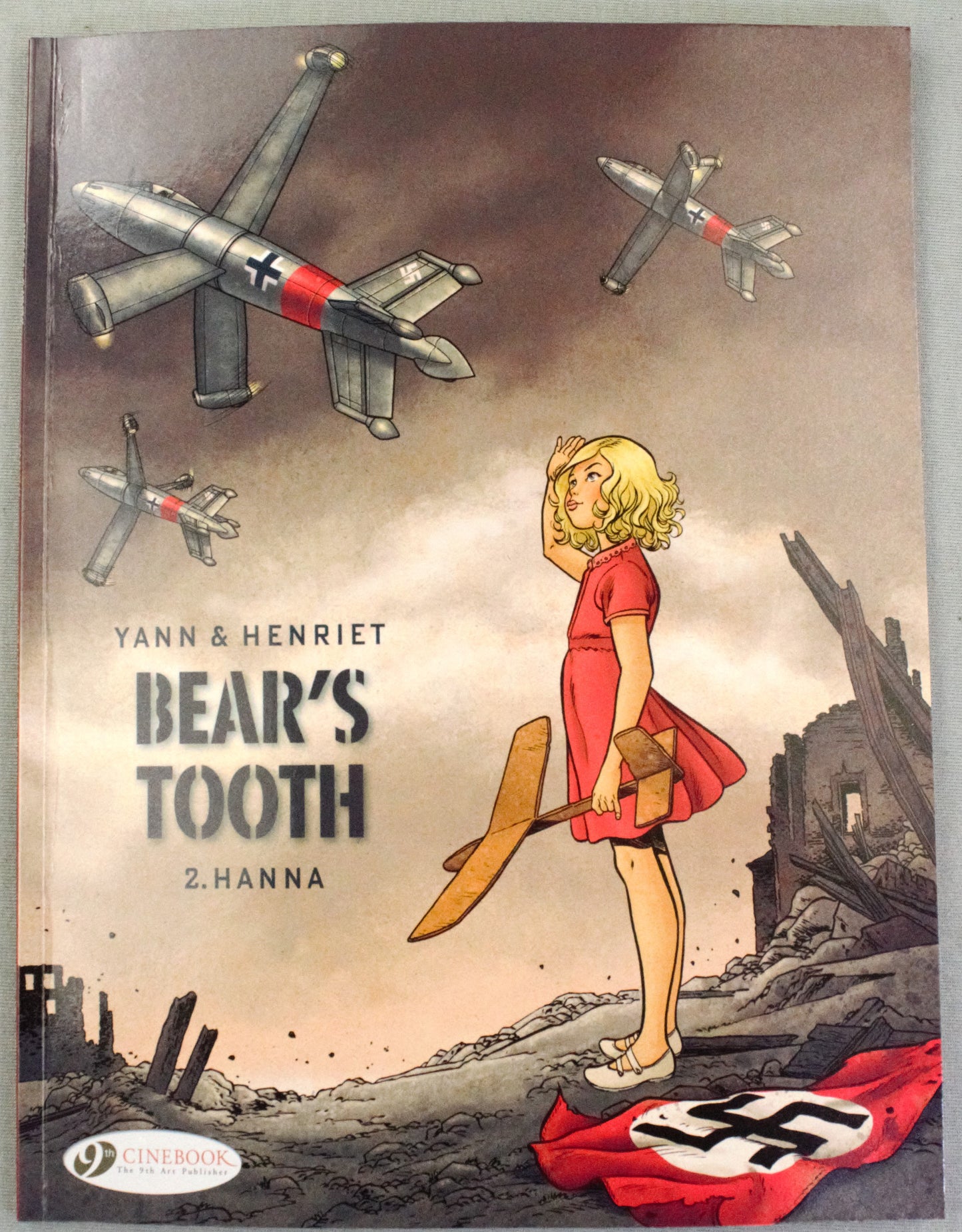 Bear's Tooth Volume 2: "Hanna" Cinebook Paperback UK Comic Book by Yann/Henriet