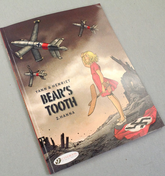 Bear's Tooth Volume 2: "Hanna" Cinebook Paperback UK Comic Book by Yann/Henriet
