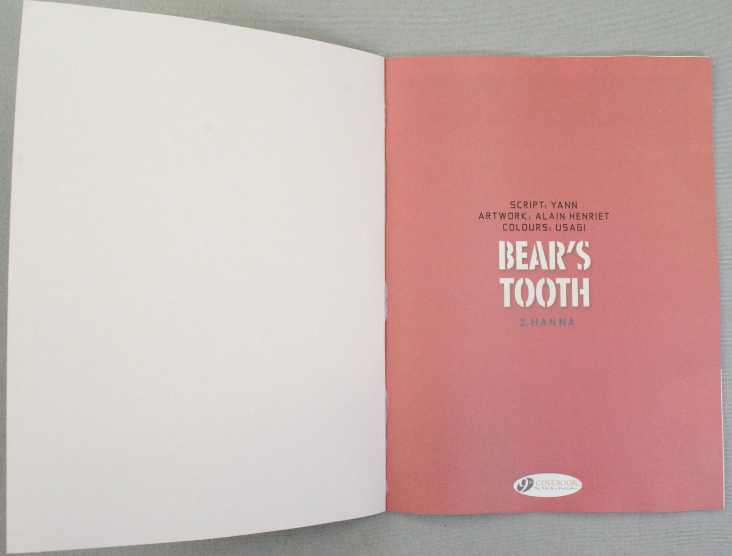 Bear's Tooth Volume 2: "Hanna" Cinebook Paperback UK Comic Book by Yann/Henriet