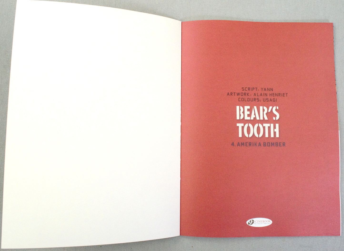 Bear's Tooth Volume 4: "Amerika Bomber" Cinebook Paperback UK Comic Book by Yann/Henriet