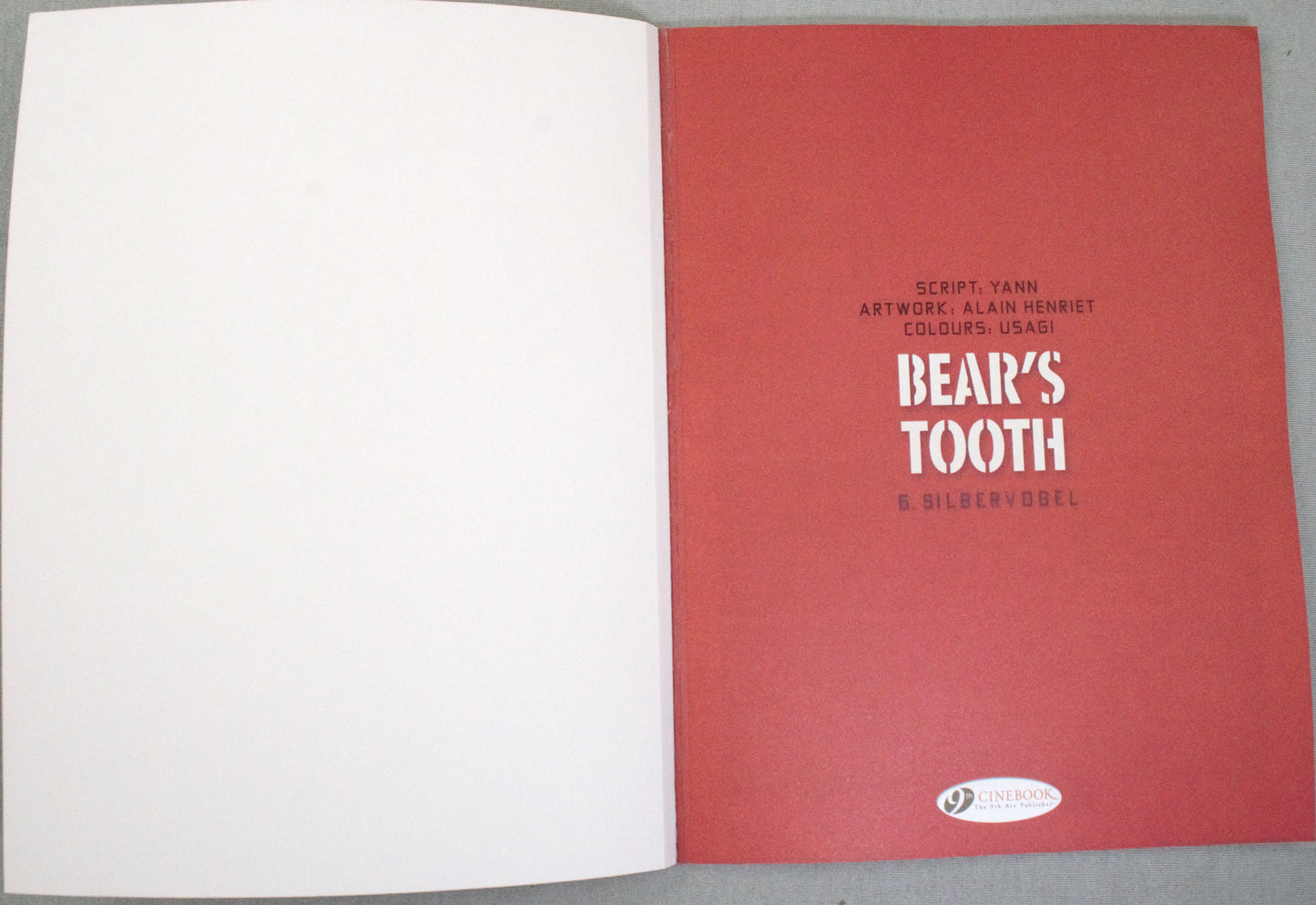Bear's Tooth Volume 6: "Silbervogel" Cinebook Paperback UK Comic Book by Yann/Henriet