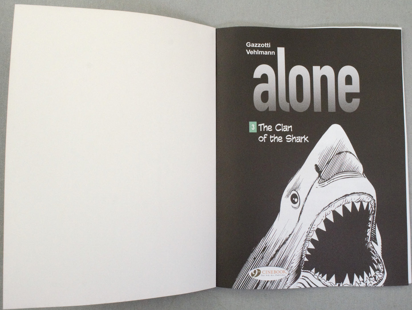 Alone Volume 3: "The Clan of the Shark" Cinebook Paperback UK Comic Book by Vehlmann/Gazzotti