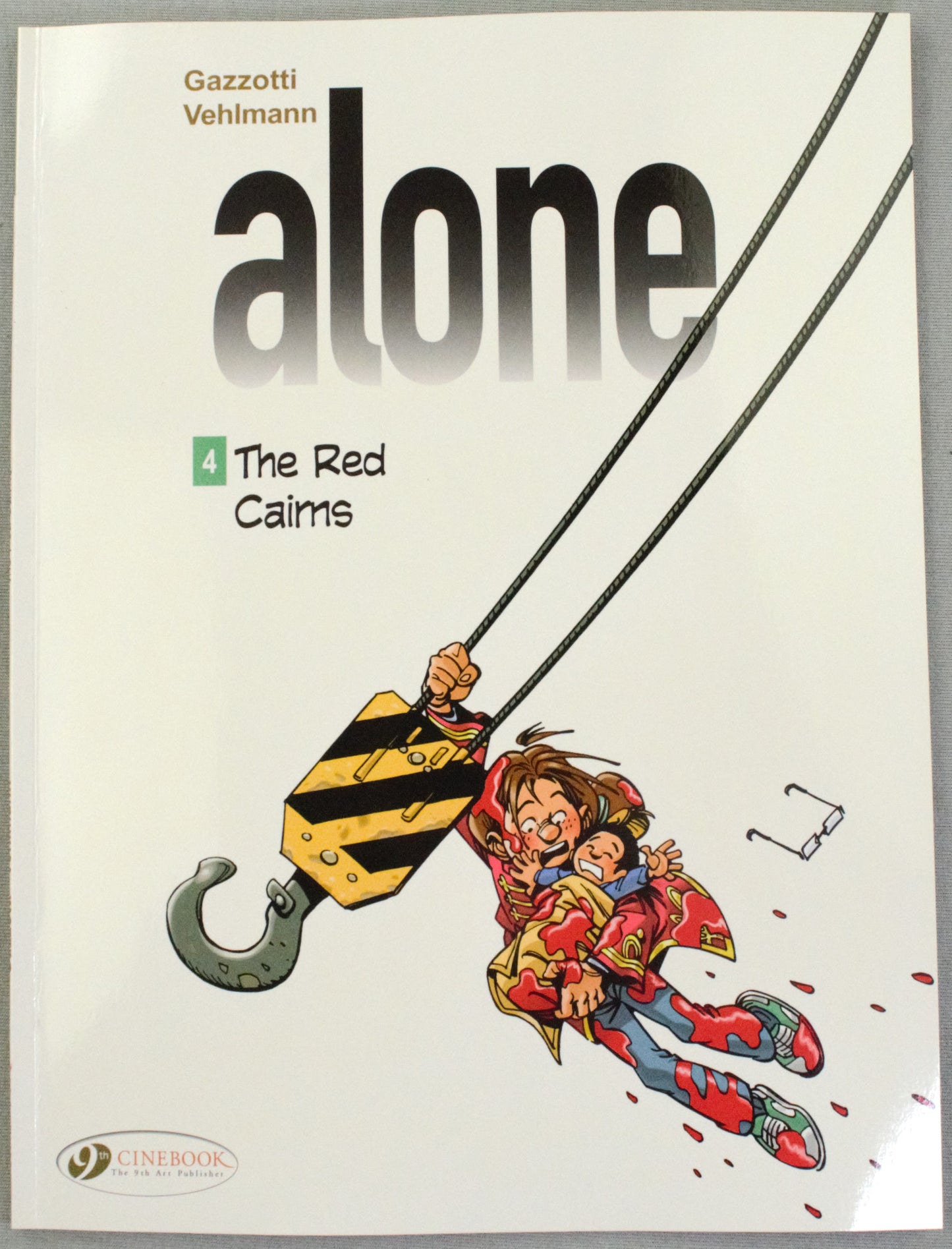 Alone Volume 4: "The Red Caims" Cinebook Paperback UK Comic Book by Vehlmann/Gazzotti