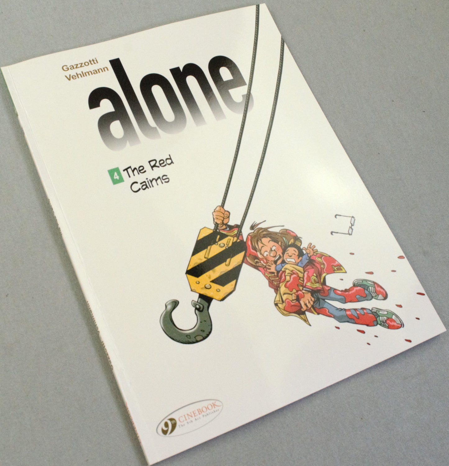 Alone Volume 4: "The Red Caims" Cinebook Paperback UK Comic Book by Vehlmann/Gazzotti