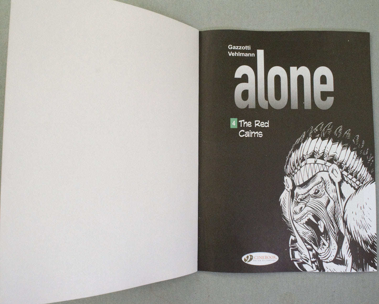 Alone Volume 4: "The Red Caims" Cinebook Paperback UK Comic Book by Vehlmann/Gazzotti