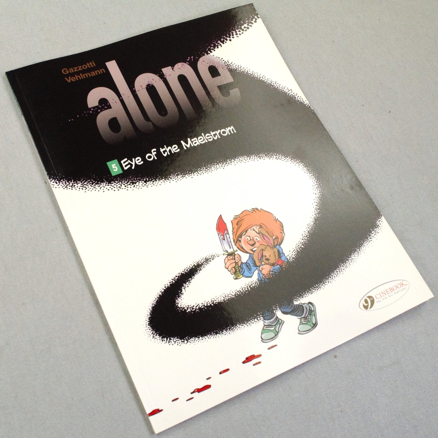 Alone Volume 5: "Eye of the Maelstrom" Cinebook Paperback UK Comic Book by Vehlmann/Gazzotti