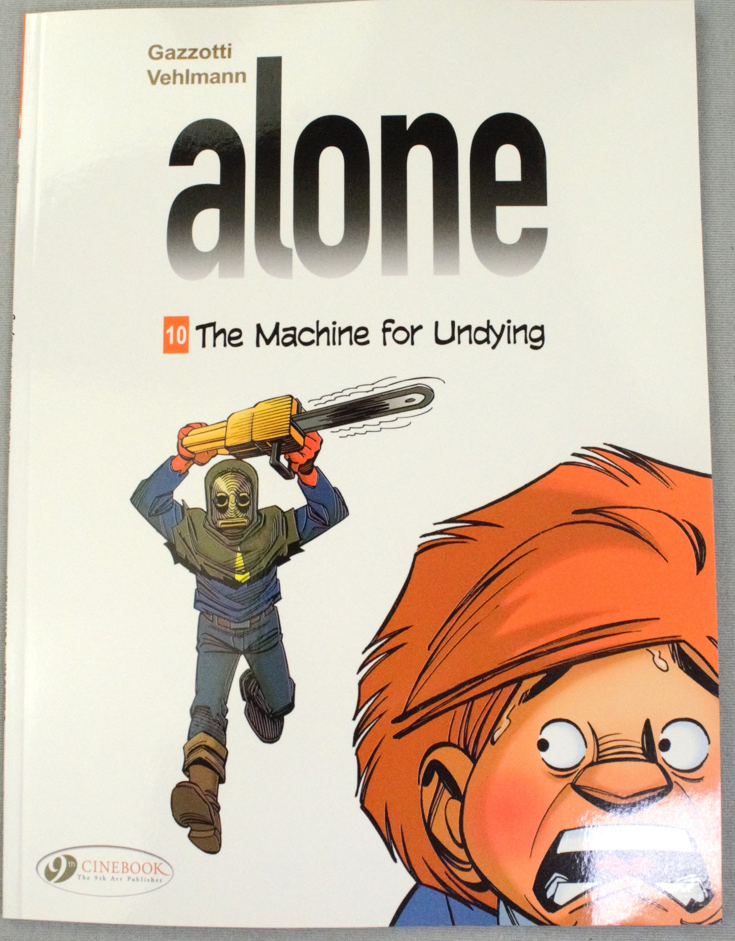 Alone Volume 10: "The Machine for Undying" Cinebook Paperback UK Comic Book by Vehlmann/Gazzotti