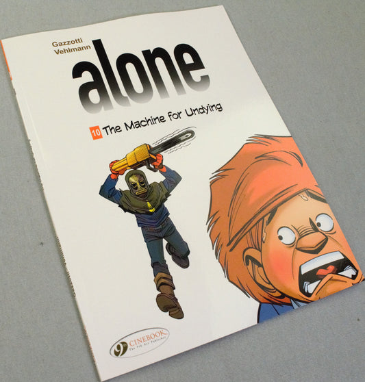 Alone Volume 10: "The Machine for Undying" Cinebook Paperback UK Comic Book by Vehlmann/Gazzotti