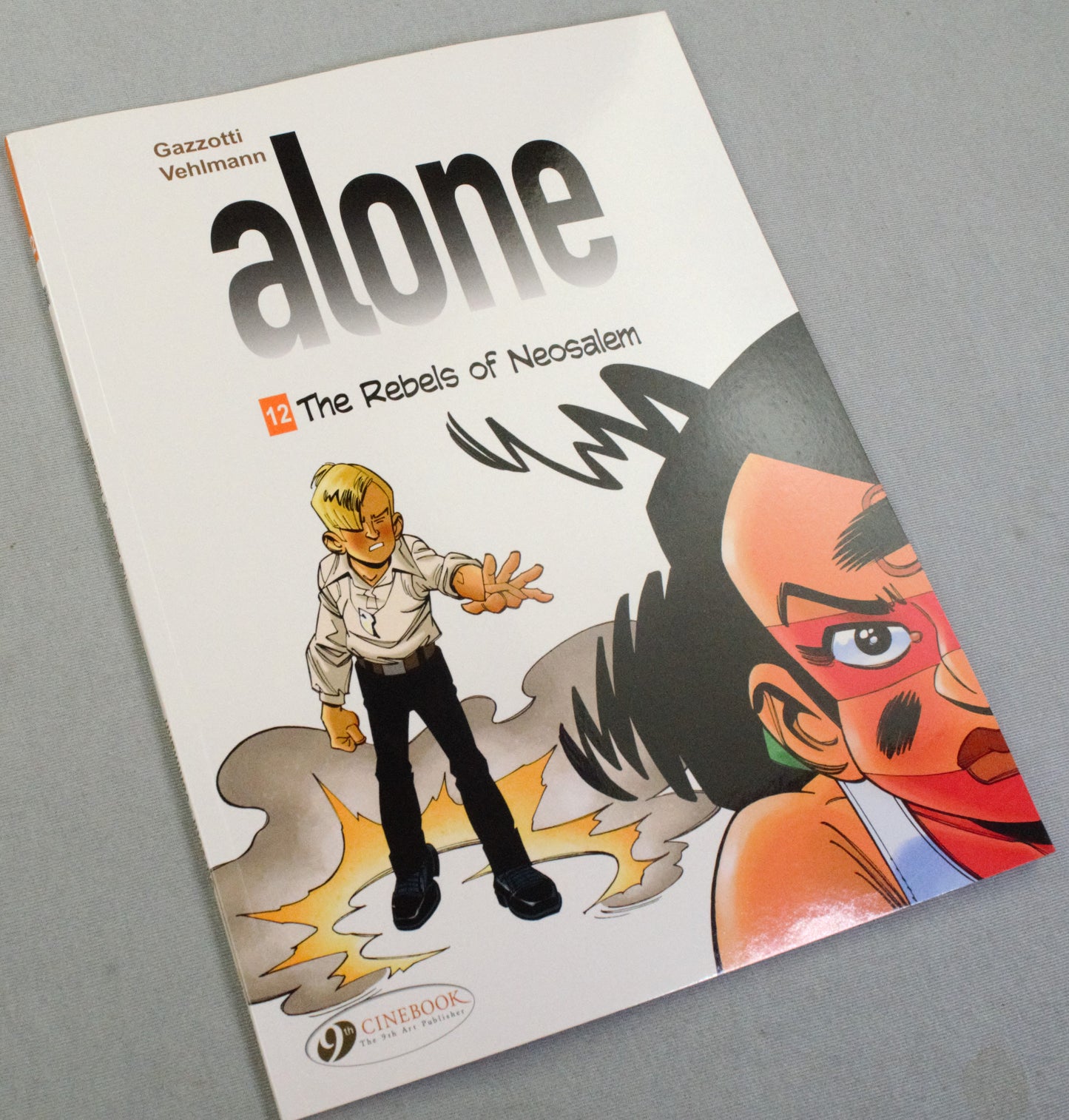 Alone Volume 12: "The Rebels of Neosalem" Cinebook Paperback UK Comic Book by Vehlmann/Gazzotti