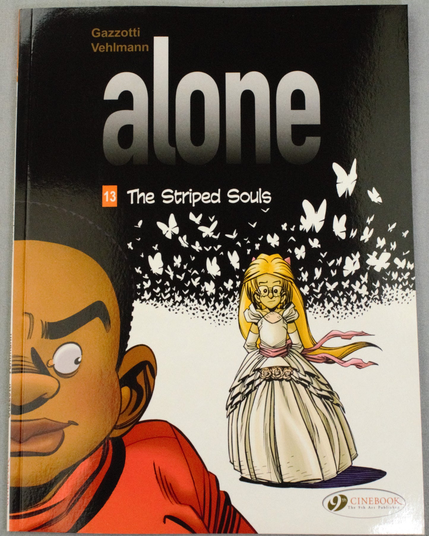 Alone Volume 13: "The Striped Souls" Cinebook Paperback UK Comic Book by Vehlmann/Gazzotti