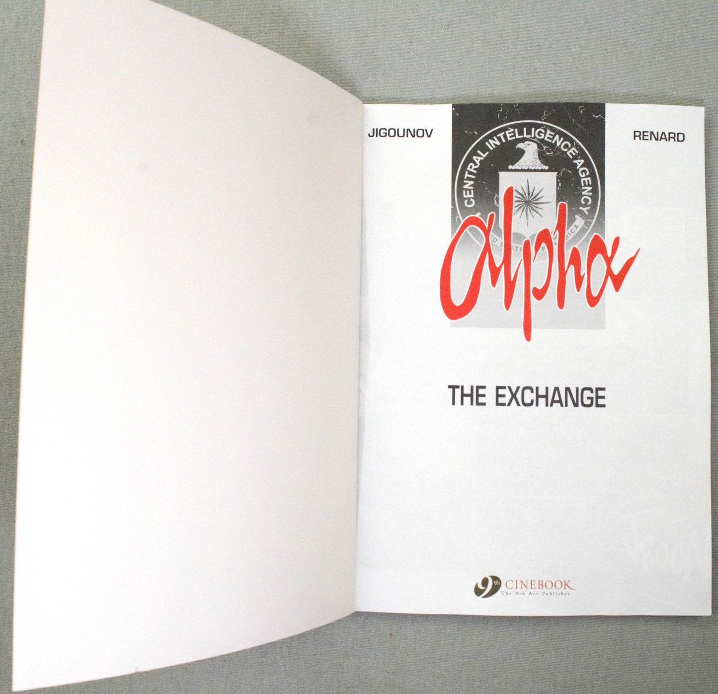 Alpha Volume 1: "The Exchange" Cinebook Paperback UK Comic Book by Jigounov/Renard