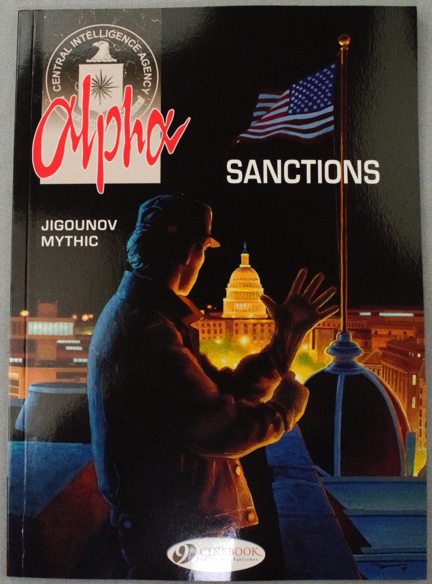 Alpha Volume 4: "Sanctions" Cinebook Paperback UK Comic Book by Jigounov/Mythic