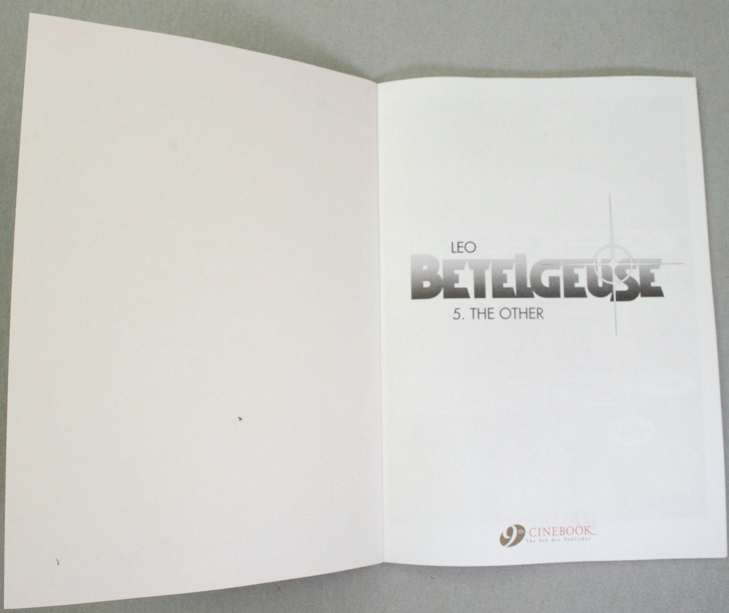 Leo Betelgeuse Volume 2: "The Caves" Cinebook Paperback UK Comic Book by Leo