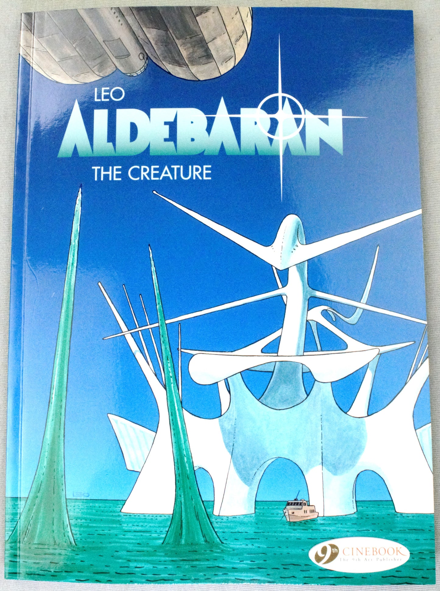 Leo Aldebaran Volume 3: "The Creature" Cinebook Paperback UK Comic Book by Leo