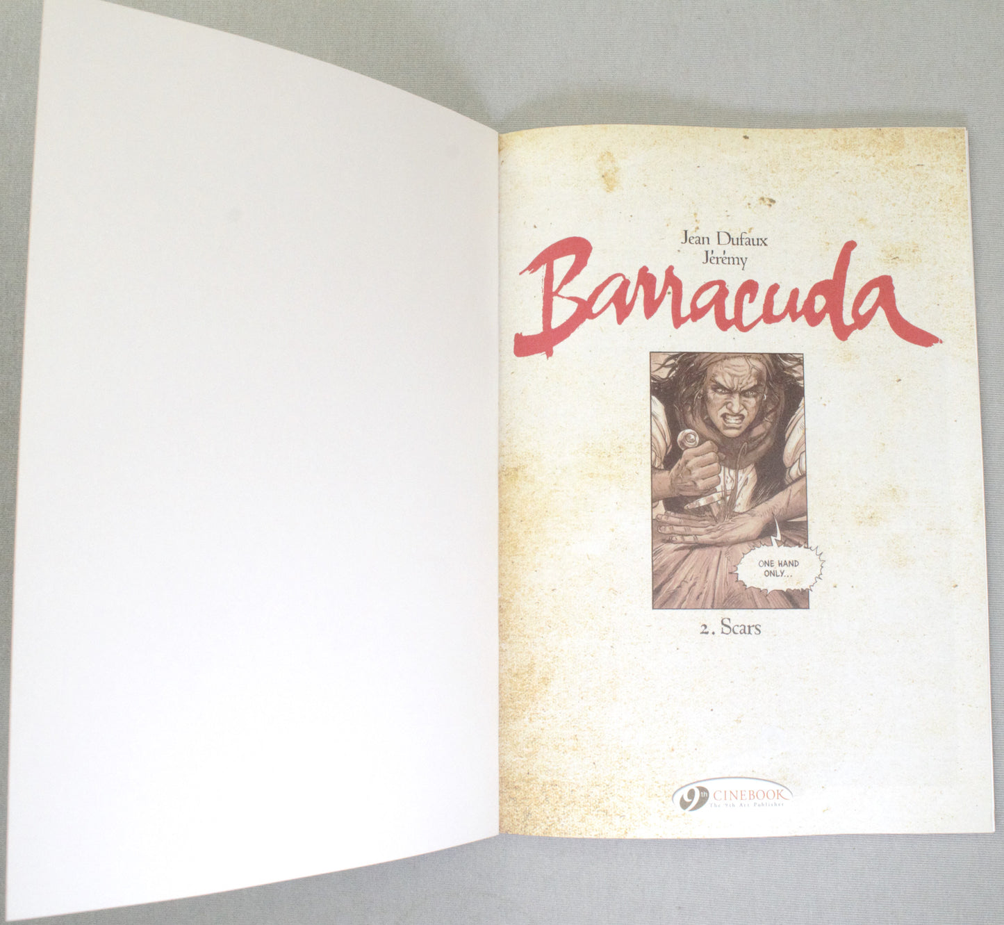 Barracuda Volume 2: "Scars" Cinebook Paperback UK Comic Book by Dufaux/Jérémy
