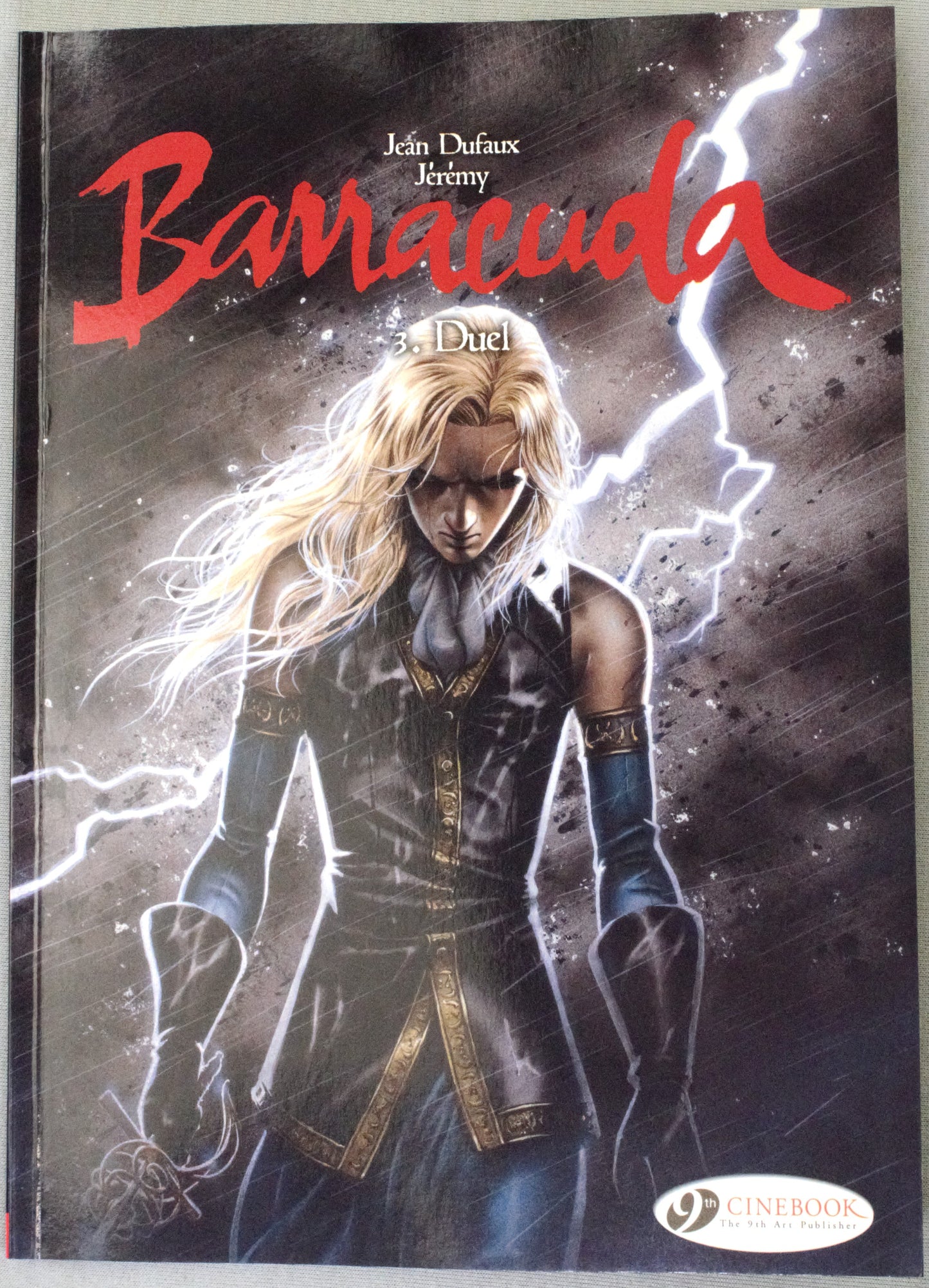 Barracuda Volume 3: "Duel" Cinebook Paperback UK Comic Book by Dufaux/Jérémy