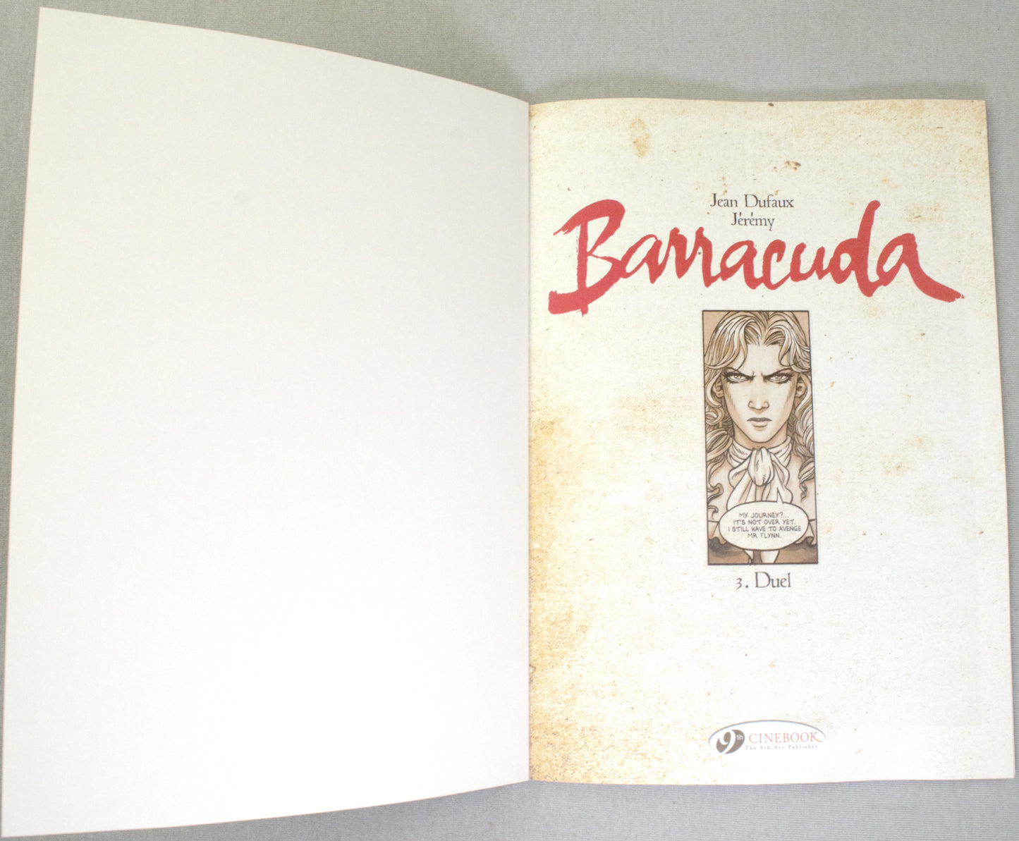 Barracuda Volume 3: "Duel" Cinebook Paperback UK Comic Book by Dufaux/Jérémy