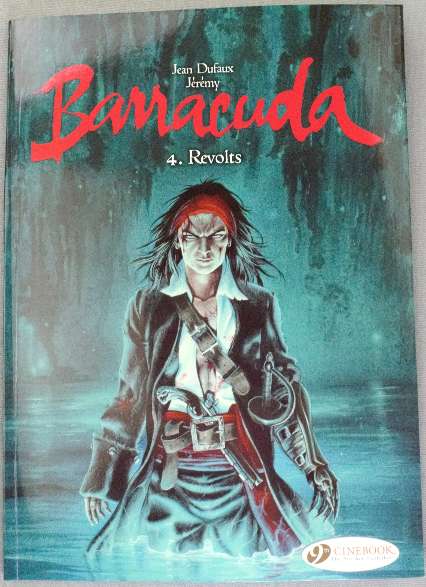 Barracuda Volume 4: "Revolts" Cinebook Paperback UK Comic Book by Dufaux/Jérémy