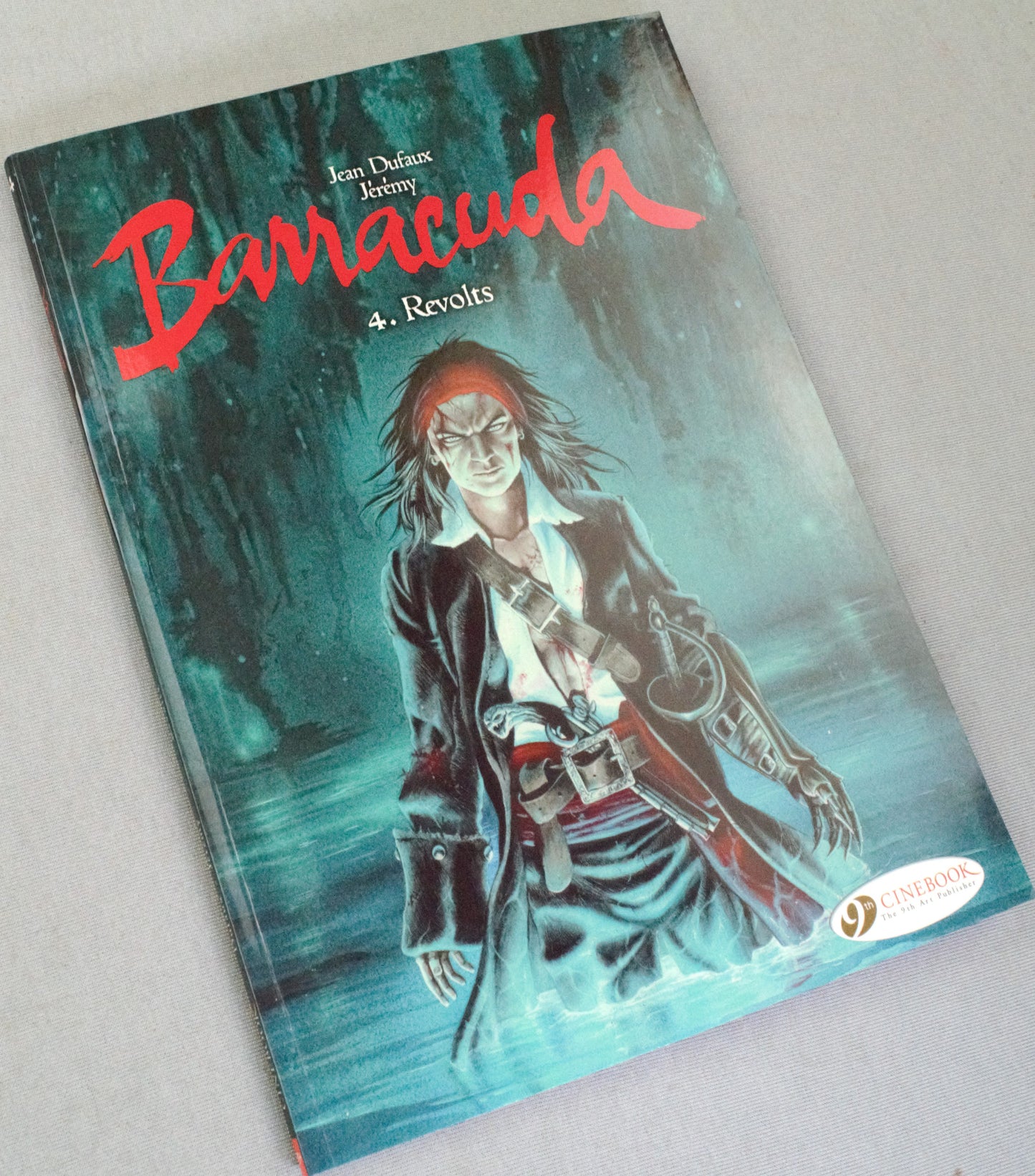 Barracuda Volume 4: "Revolts" Cinebook Paperback UK Comic Book by Dufaux/Jérémy