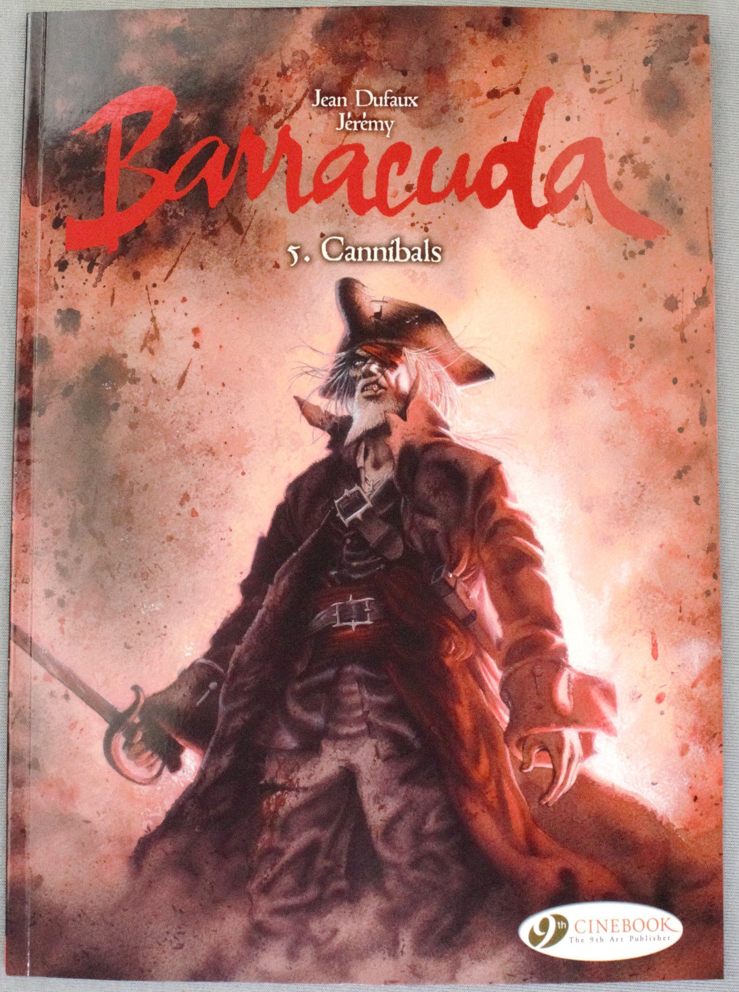 Barracuda Volume 5: "Cannibals" Cinebook Paperback UK Comic Book by Dufaux/Jérémy