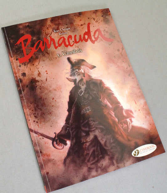 Barracuda Volume 5: "Cannibals" Cinebook Paperback UK Comic Book by Dufaux/Jérémy