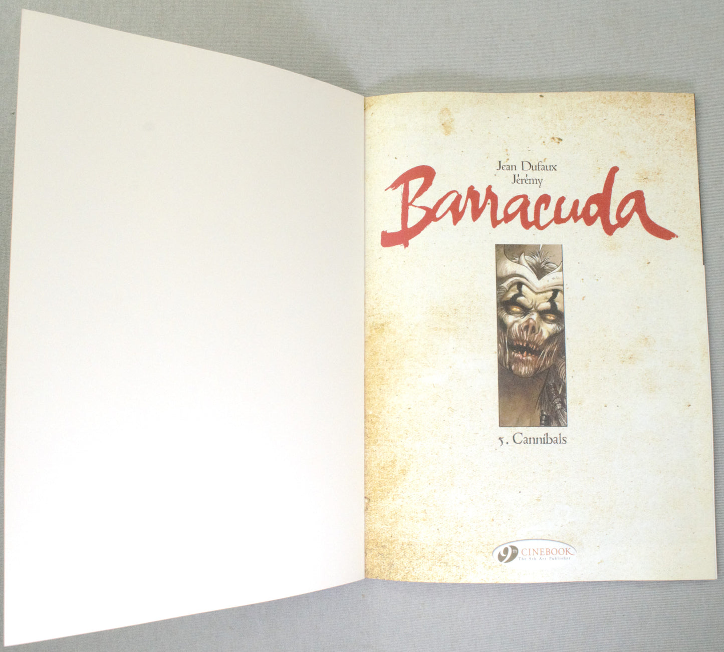 Barracuda Volume 5: "Cannibals" Cinebook Paperback UK Comic Book by Dufaux/Jérémy