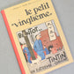Le Petit Vingtieme "Bientot": Moulinsart Tintin Notepads: A6