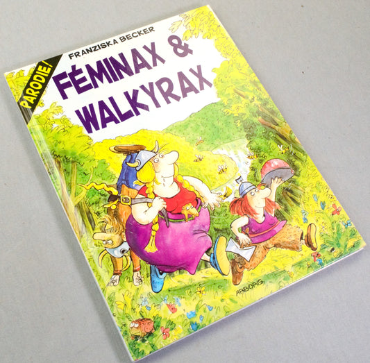 Parodie Feminax & Walkyrax - Hardback Arboris 1994 Edition