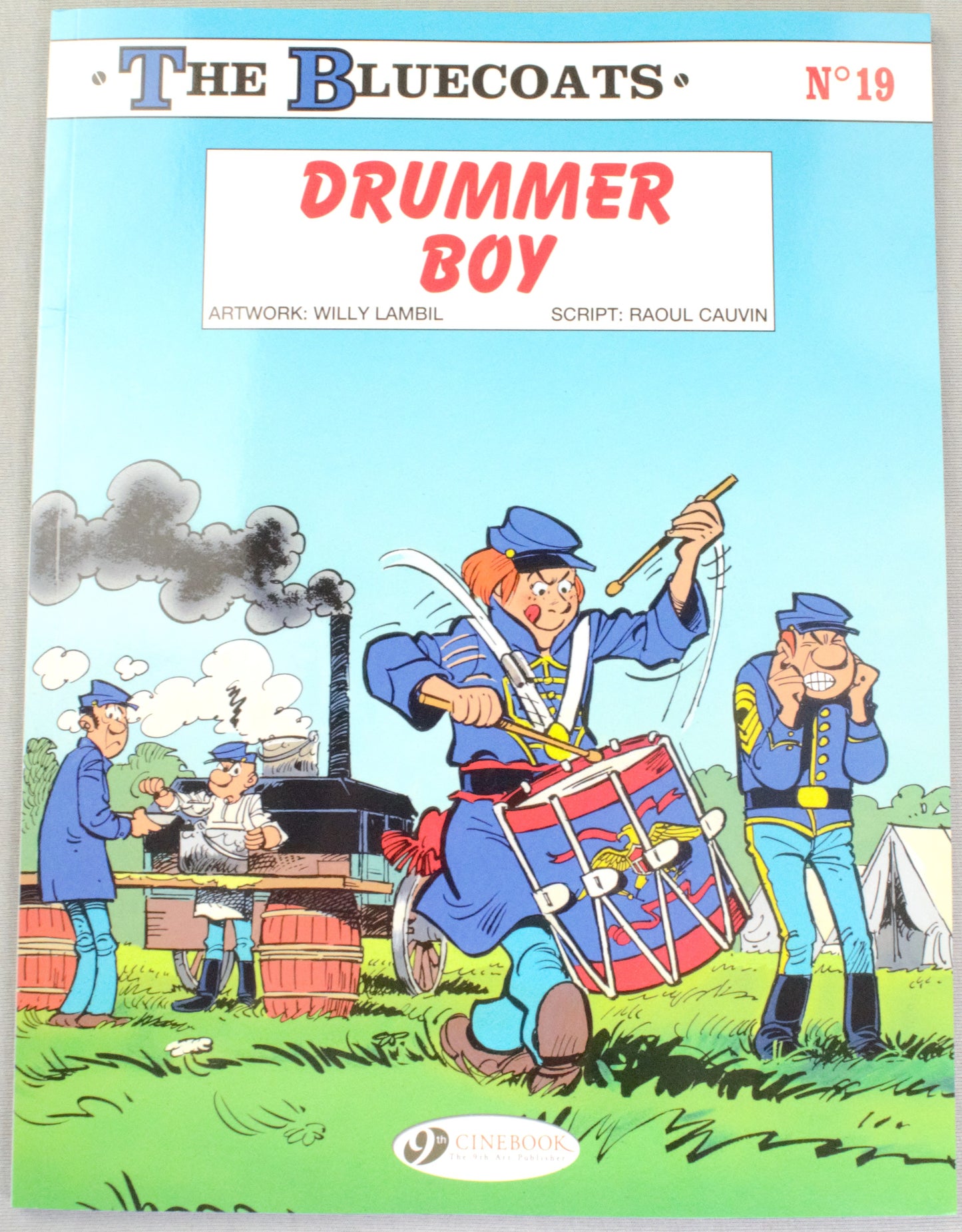 The Bluecoats Volume 19 - Drummer Boy Cinebook Paperback Comic Book by Lambil / Cauvin