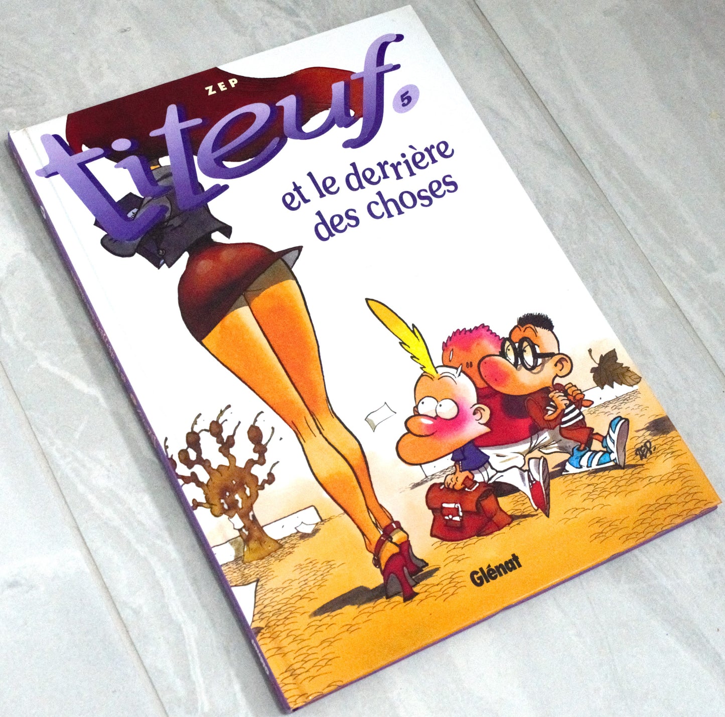 Titeuf 5 et le Derriere des Choses Tome 5 - Glenat 2002 French HB Edition by Zep
