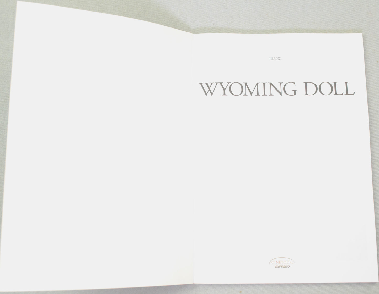 Wyoming Doll - UK Cinebook Expresso Collection Paperback 2020 Comic Book by Franz
