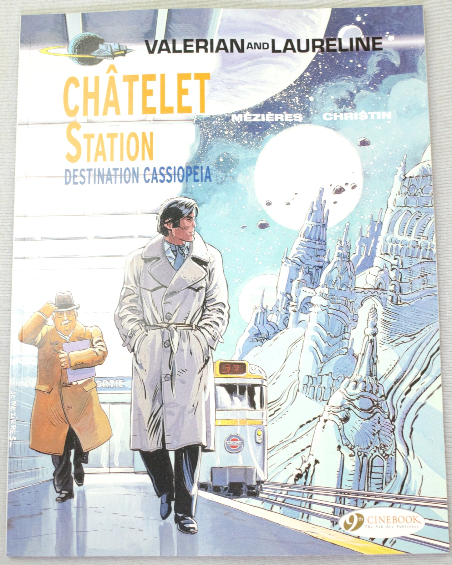 Valerian Volume 9 - "Châtelet Station, Destination Cassiopeia" Cinebook Paperback Comic Book by Mezieres & Christin