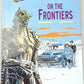 Valerian Volume 13 - "On the Frontiers" Cinebook Paperback Comic Book by Mezieres & Christin