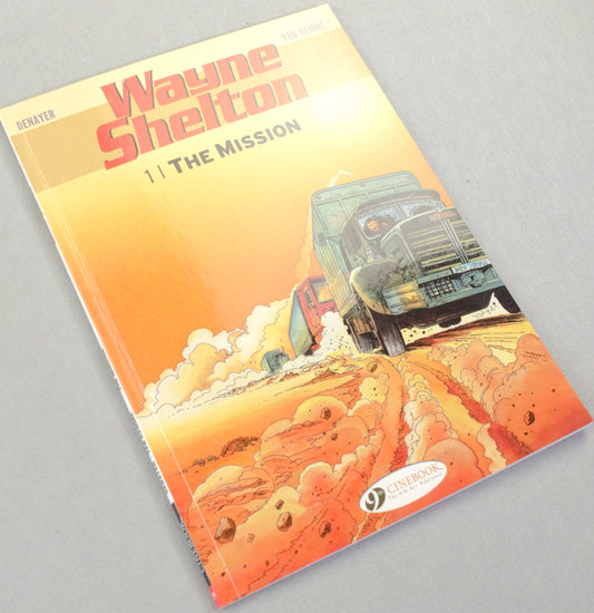Wayne Shelton Volume 1 - "The Misson" Cinebook Paperback Comic Book by Denayer/Van Hamme