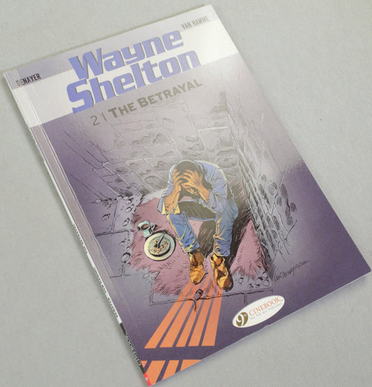 Wayne Shelton Volume 2 - "The Betrayal " Cinebook Paperback Comic Book by Denayer/Van Hamme