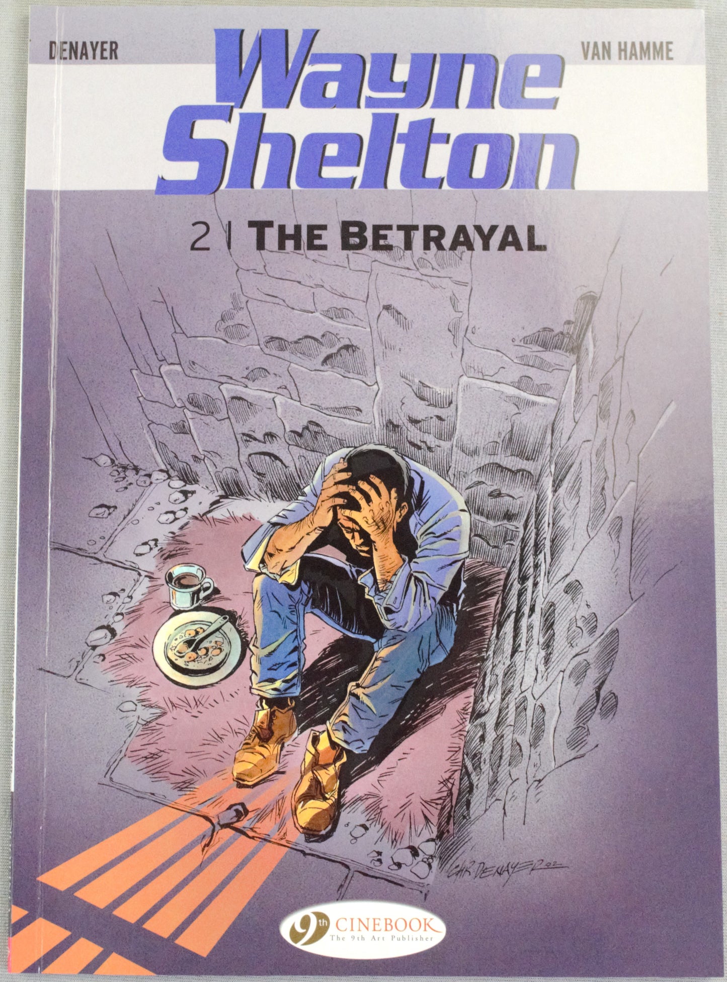 Wayne Shelton Volume 2 - "The Betrayal " Cinebook Paperback Comic Book by Denayer/Van Hamme
