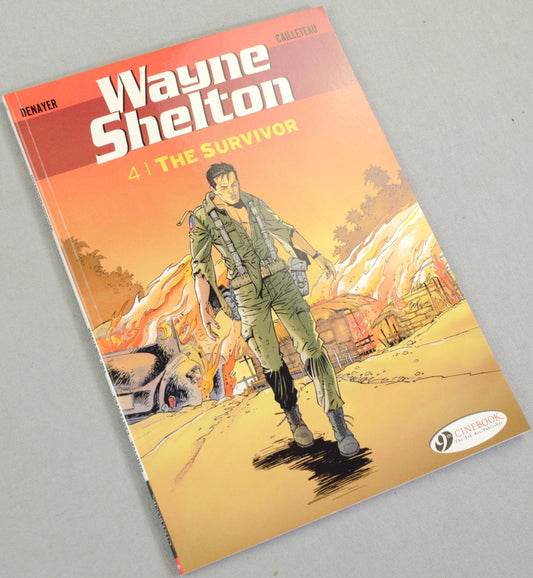 Wayne Shelton Volume 4 - "The Survivor " Cinebook Paperback Comic Book by Denayer/Van Hamme