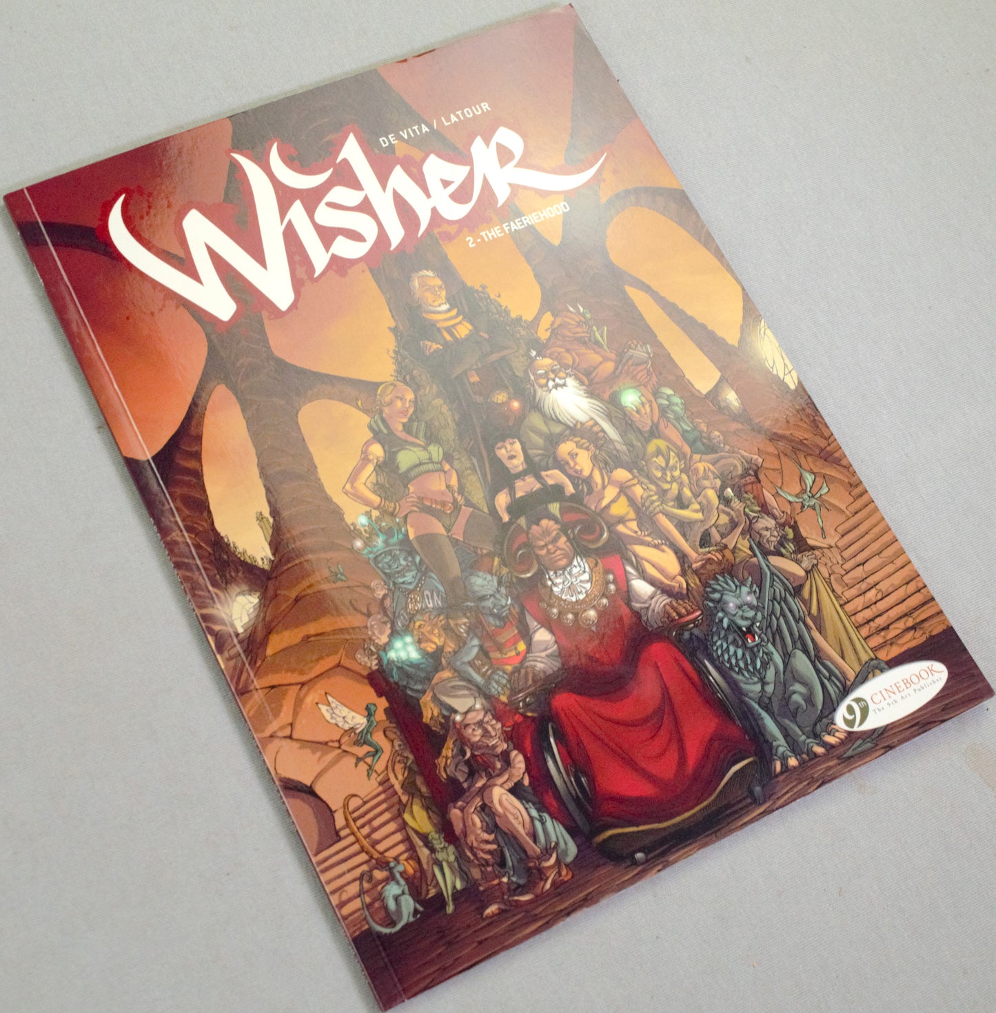 Wisher Volume 2 - "The Faeriehood" UK Cinebook Paperback Comic Book by Latour & De Vita