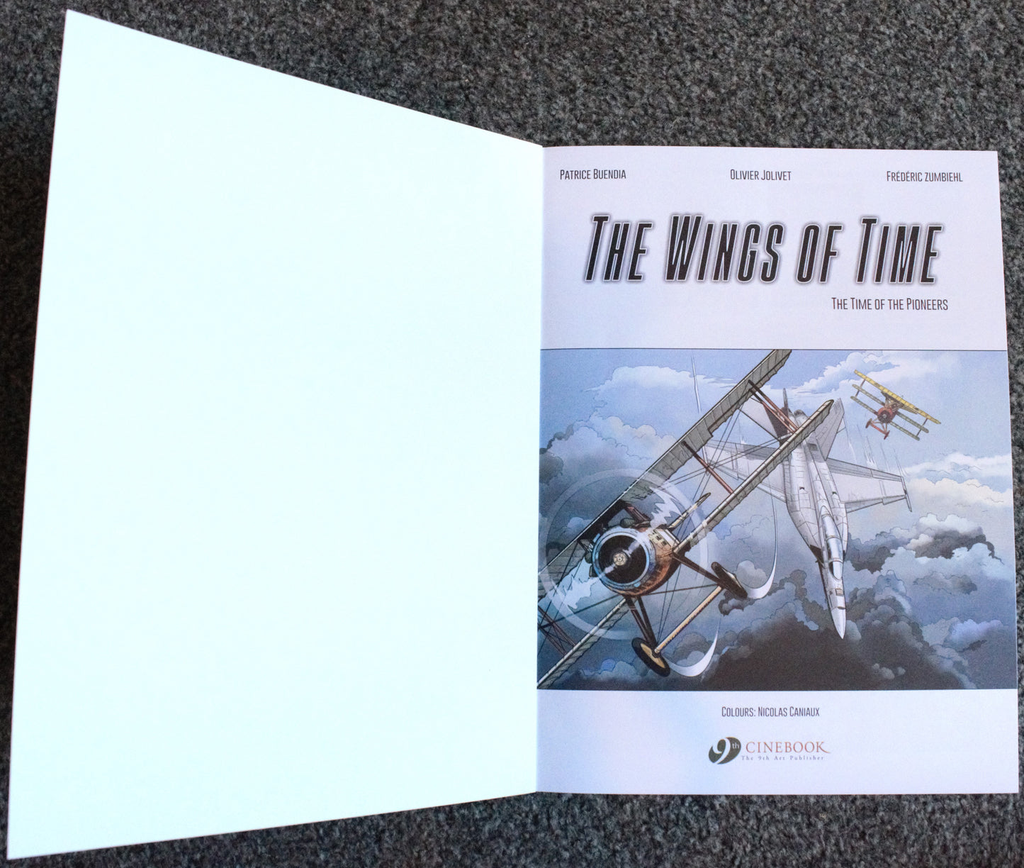 Wings of Time: Volume 1 "The Time of the Pioneers" UK Cinebook Paperback Comic Book by Zumbieh & Jolivet