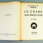 Crabe Aux Pinces D' Or - Rare B&W Facsimile 1st Edition Casterman - 1989 French EO Noire Blanc