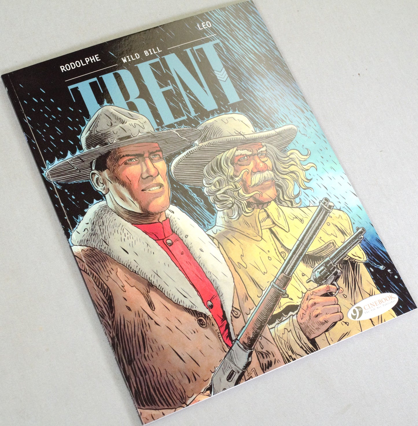 Trent Volume 5: "Wild Bill" Cinebook UK Paperback Comic Book by Leo & Rodolphe