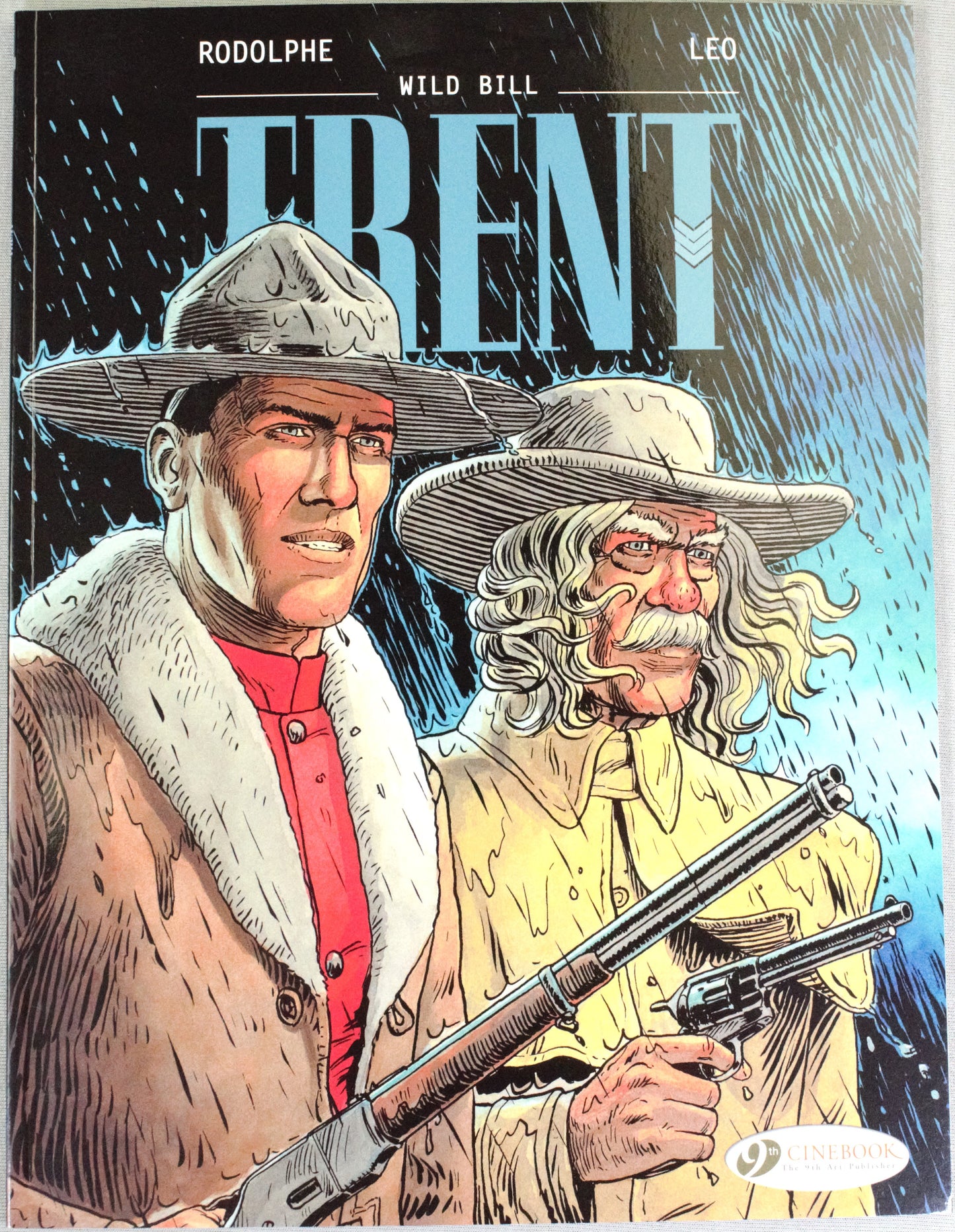Trent Volume 5: "Wild Bill" Cinebook UK Paperback Comic Book by Leo & Rodolphe