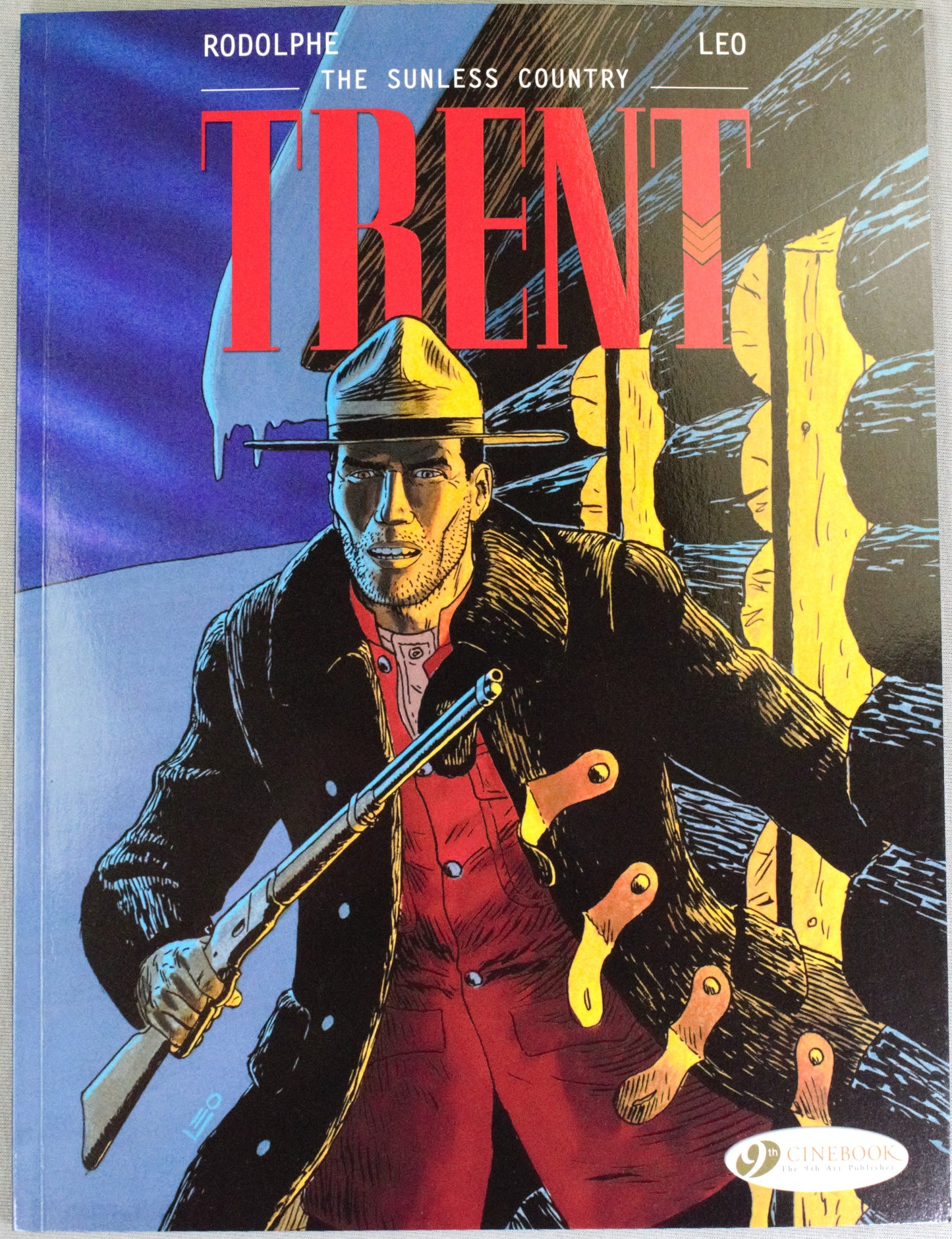 Trent Volume 6: "The Sunless Country" Cinebook UK Paperback Comic Book by Leo & Rodolphe