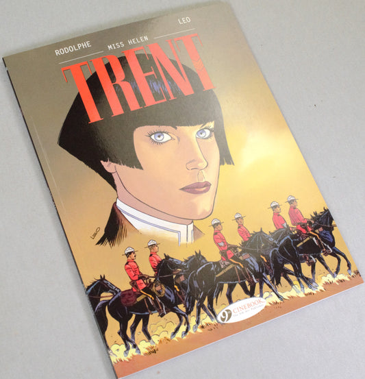 Trent Volume 7: "Miss Helen" Cinebook UK Paperback Comic Book by Leo & Rodolphe