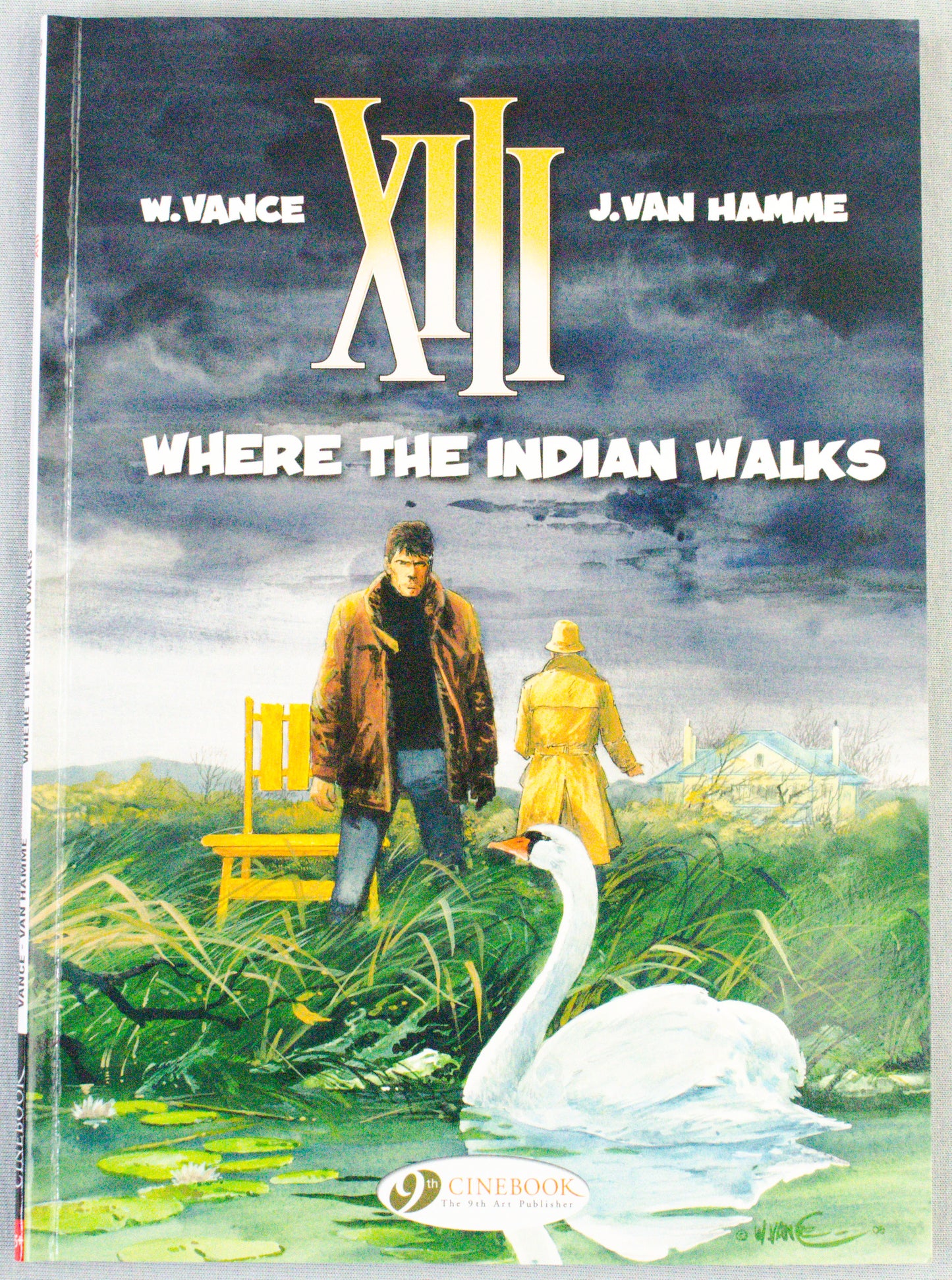 XIII: Volume 2 - Where The Indian Walks - (Cinebook Paperback Editions) - W.Vance - J. Van Hamme